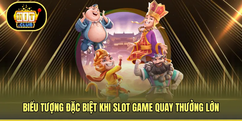 Đầy đủ biểu tượng giúp quay slot dễ thắng