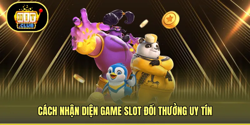 Nhận diện game giúp trải nghiệm thú vị hơn