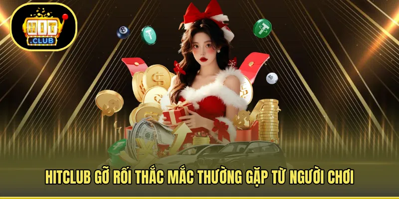 Giải đáp thắc mắc khi hội viên tham gia tại cổng game